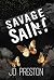 Savage Saint (Empire of Secrets #2)