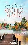 Nos étoiles filantes by Laure Manel