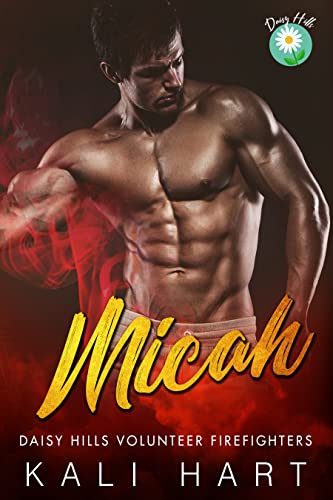 Micah (Daisy Hills Volunteer Firefighters #3)