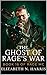 The Ghost of Rage's War by Elizabeth N. Harris