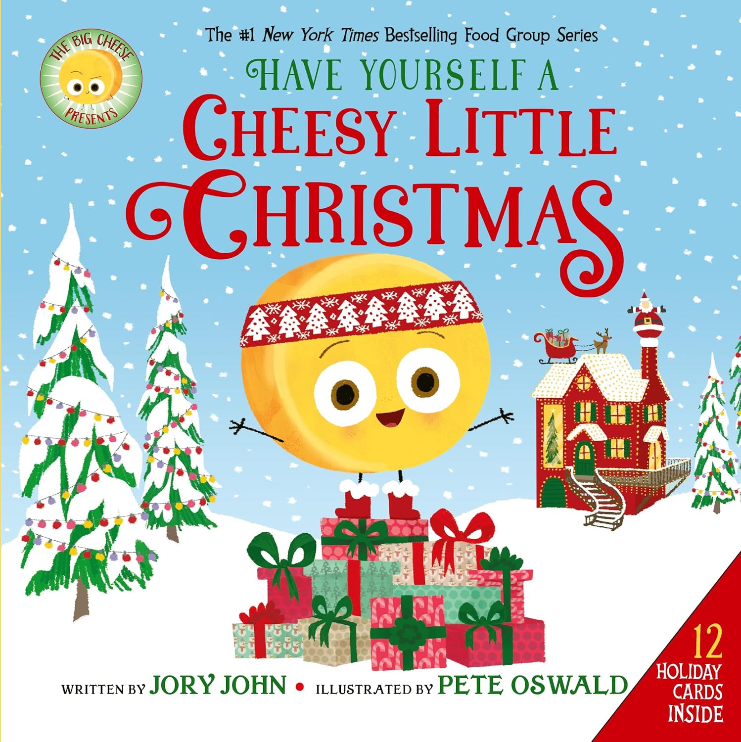 Book cover: Have Yourself a Cheesy Little Christmas (The Food Group) by Jory John
