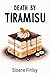 Death by Tiramisu (Death By...