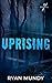 Uprising (Revolution X, #3)