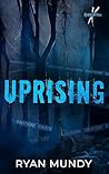 Uprising (Revolution X, #3)