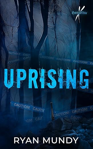 Uprising (Revolution X, #3)