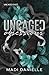 Uncaged Obsessions: A Dark MMA Romance (Uncaged Duet)