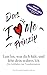 Das I Love Me Prinzip: Lass...