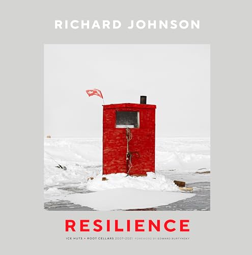 Richard Johnson: Resilience―Ice Huts and Root Cellars (2007–2021)