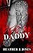 Feral Daddy by Heather J. Jones