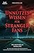 Unnützes Wissen für Stranger-Fans - Die inoffizielle Sammlung: Erstaunliche Fakten rund um die mysteriösen Ereignisse in Hawkins