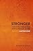 Stronger by Clayton King