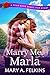 Marry Me, Marla by Mary A. Felkins
