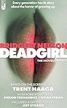 Deadgirl by Bridgett Nelson