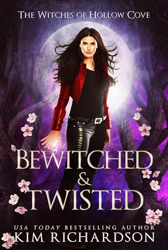 Bewitched & Twisted (The Witches of Hollow Cove Book 19)