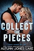 Collect the Pieces (Lost Kings MC #25)