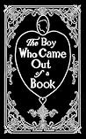 The Boy Who Came Out of a Book