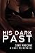 His Dark Past: A Dark MC Romance