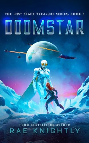 DOOMSTAR (The Lost Space Treasure, Book 5): A Space Adventure For Teens (The Lost Space Treasure Series)