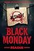 Black Monday: An Urban Myst...
