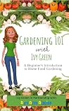 Gardening 101 wit...
