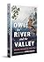 The Owl, the River, the Valley