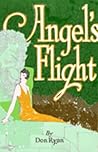 Angel's Flight by Don Ryan