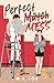 Perfect Mess: A Laugh Out Loud Enemies to Lovers Romantic Comedy