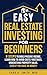 Easy Real Estate Investing ...