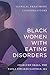 Black Women with Eating Disorders by Charlynn Small
