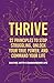 Thrive: 22 Principles to St...