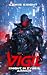 Vigil: Knight in Cyber Armor (Cyber Knight Saga, #1)