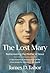 The Lost Mary by James D. Tabor The Lost Mary by James D. Tabor