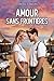 Amour sans frontières