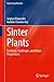Sinter Plants by Arghya Majumder
