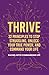 Thrive: 22 Principles to St...