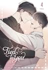 Tied to You, Vol. 4 (Tied to You, #4) Tied to You, Vol. 4 (Tied to You, #4)