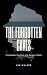 The Forgotten Caves: The De...