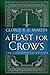 A Feast for Crows: The Illustrated Edition (A Song of Ice and Fire Illustrated Edition)