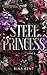Steel Princess (Royal Elite #2)