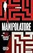 Il manipolatore