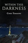Within This Darkness (Douro-Zamośc Trilogy)