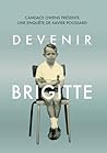 Devenir Brigitte