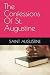 The Confessions Of St. Augu...