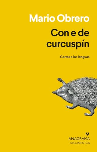 Con e de curcuspín: Cartas a las lenguas (Paperback)