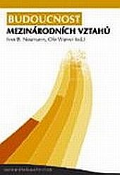 Budoucnost mezinárodních vztahů