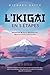 L’ikigai en 5 étapes: Comme...