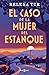 El caso de la mujer del estanque