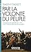 Par la volonté du peuple (p...