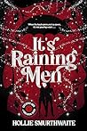 It's Raining Men by Hollie Smurthwaite
