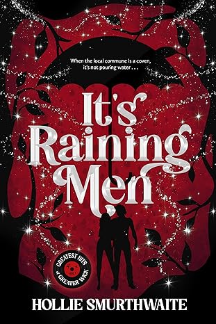 It's Raining Men (Greatest Hits of Greater Wick #1)